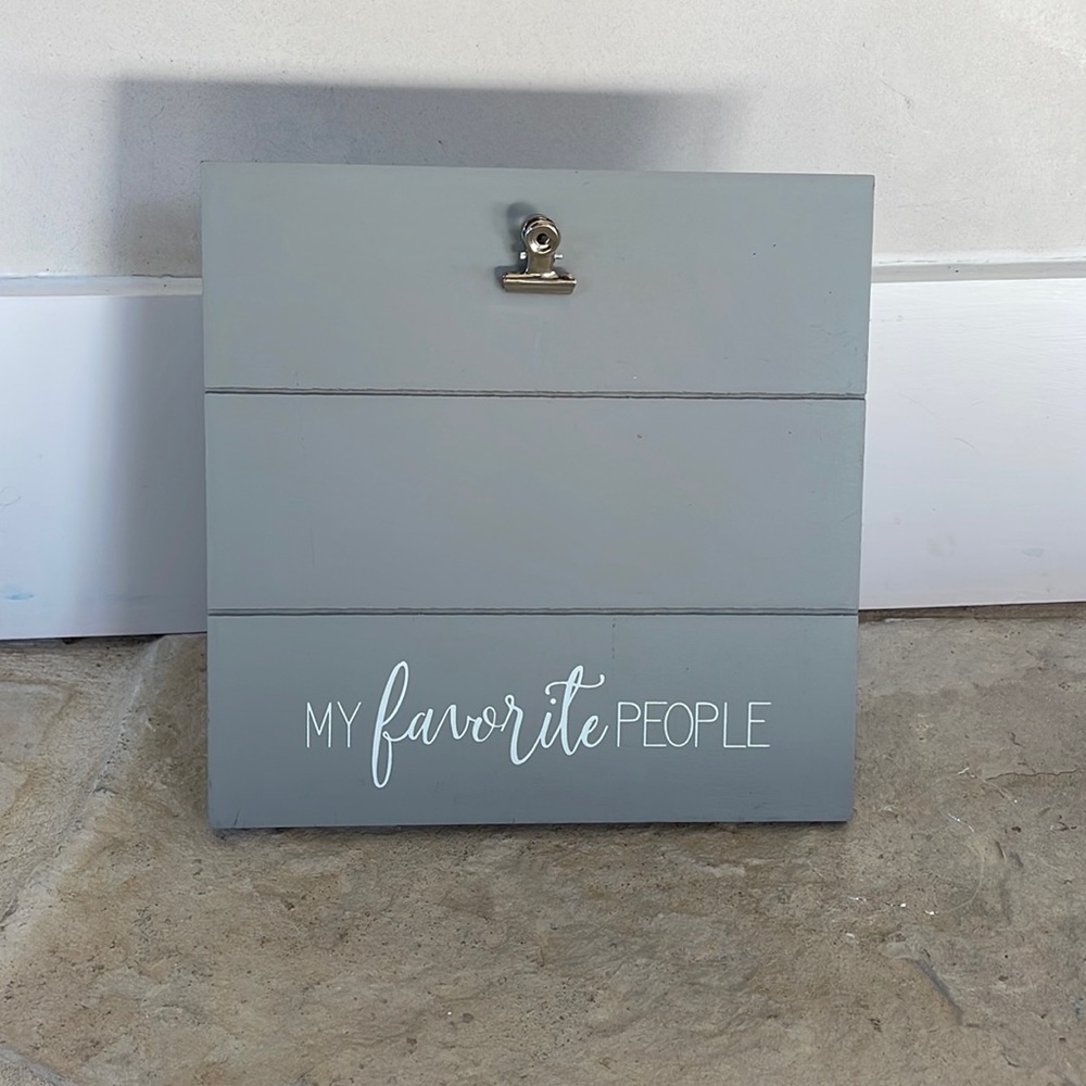 Grey “My Favorite People” Clip Frame